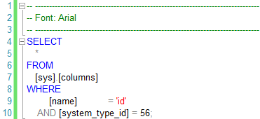 The same WHERE statement in Arial and in Consolas: in the proportional font Arial the fields [name] and [system_type_id] do not line up, whereas in the monospaced Consolas they sit flush beneath one another.